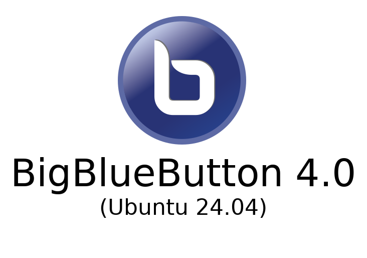 BigBlueButton 4.0 runs on Ubuntu 24.04